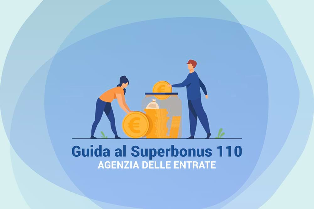 Guida al superbonus 110% - Agenzia delle Entrate - Studio Boni Maurizio
